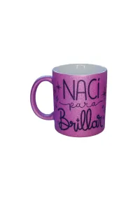 Taza Glitter - Naci para brillar
